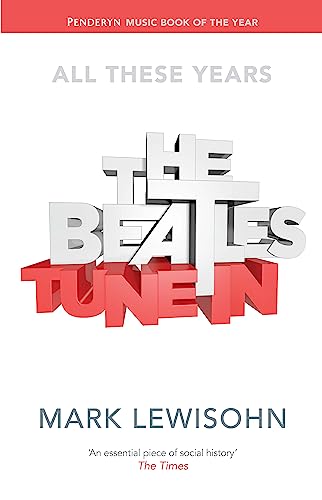 The Beatles - All These Years: Volume One: Tune In