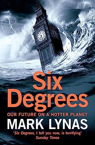 Six Degrees: Our Future On A Hotter Planet von Harper Perennial