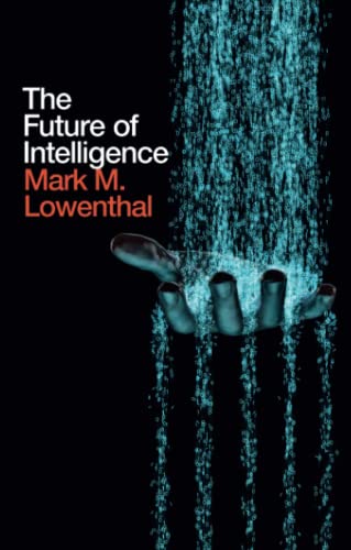 The Future of Intelligence von Polity