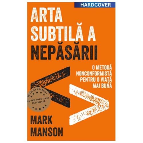 Arta Subtila A Nepasarii. Editie Cartonata De Colectie von Lifestyle Publishing