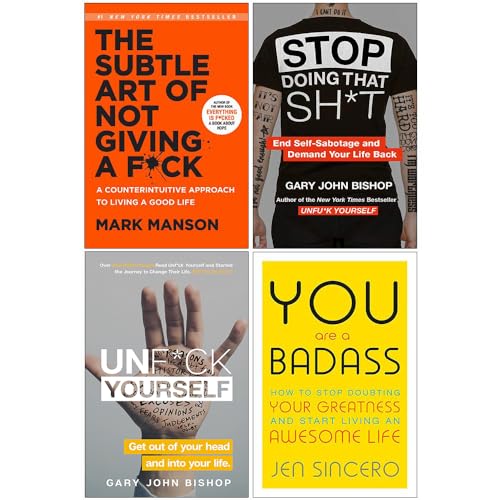 The Subtle Art of Not Giving A F*ck [Hardcover], Do the Work, Unfuk Yourself, You Are a Badass 4 Books Collection Set