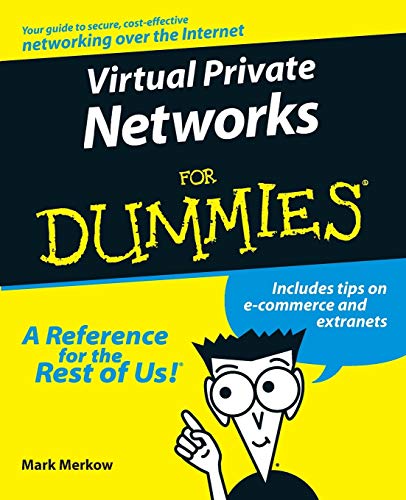 Virtual Private Networks For Dummies von For Dummies