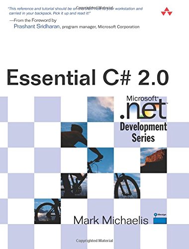 Essential C# 2.0 (Microsoft .net Development Series) von Addison-Wesley Professional