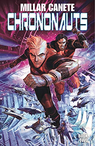 Chrononauts Volume 2: Futureshock (CHRONONAUTS TP) von Image Comics