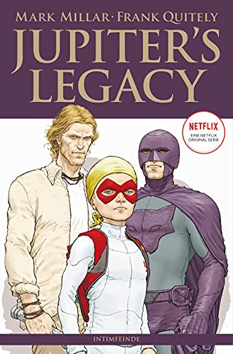 Jupiter's Legacy: Bd. 2: Intimfeinde Jupiter's Legacy: Bd. 2: Intimfeinde