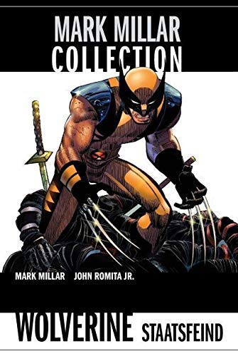 Mark Millar Collection: Bd. 2: Wolverine - Staatsfeind Mark Millar Collection: Bd. 2: Wolverine - Staatsfeind von Panini