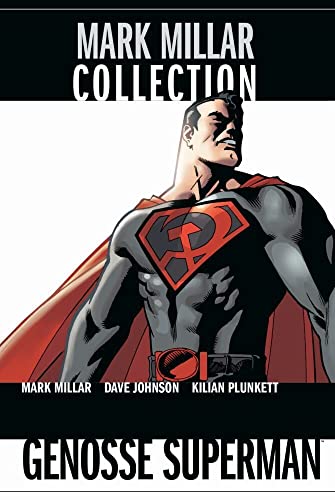 Mark Millar Collection: Bd. 4: Genosse Superman Mark Millar Collection: Bd. 4: Genosse Superman von Panini