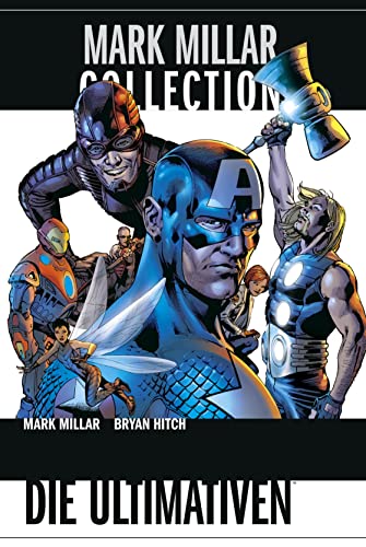 Mark Millar Collection: Bd. 9: Die Ultimativen Mark Millar Collection: Bd. 9: Die Ultimativen