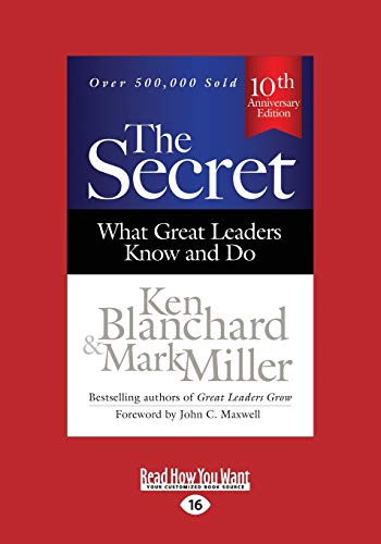 The Secret: What Great Leaders Know and Do (Third Edition) von ReadHowYouWant