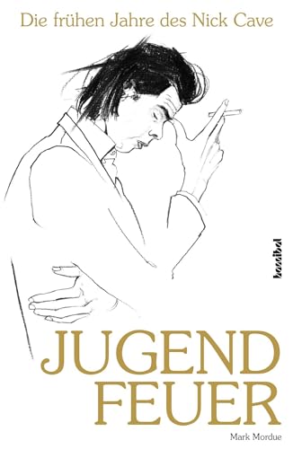 Jugendfeuer: Die frühen Jahre des Nick Cave: Die frühen Jahre des Nick Cave. Biografie. Die Jugend der Post-Punk-Ikone: Seine Bands, seine Einflüsse ... mit Anita Lane, Rowland S. Howard uva. Jugendfeuer: Die frühen Jahre des Nick Cave: Die frühen Jahre des Nick Cave. Biografie. Die Jugend der Post-Punk-Ikone: Seine Bands, seine Einflüsse ... mit Anita Lane, Rowland S. Howard uva.