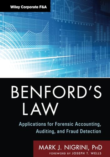 Benford's Law: Applications for Forensic Accounting, Auditing, and Fraud Detection (Wiley Corporate F&A) von Wiley