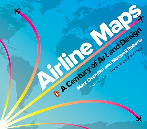 Airline Maps: A Century of Art and Design von Penguin Books