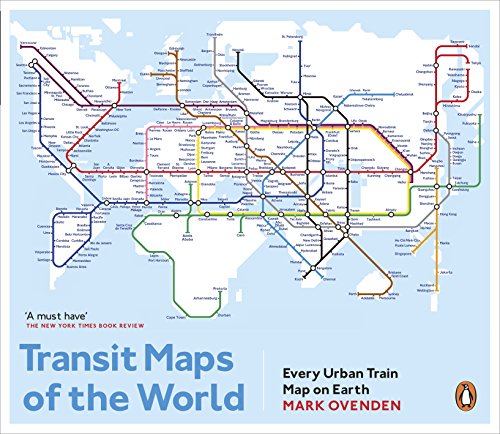 Transit Maps of the World: Every Urban Train Map on Earth von Penguin