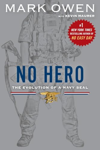 No Hero: The Evolution of a Navy Seal von Dutton