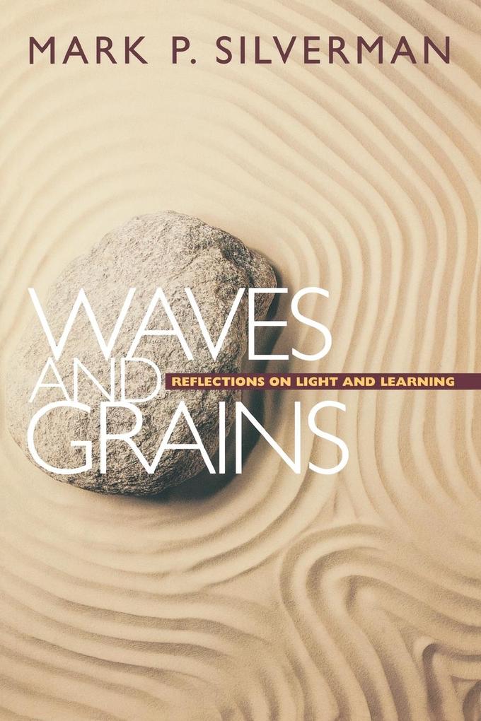 Waves and Grains von Princeton University Press