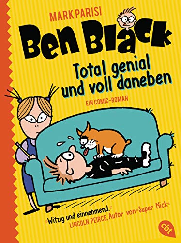 Ben Black - Total genial und voll daneben (Die Ben Black-Reihe, Band 1) von cbt
