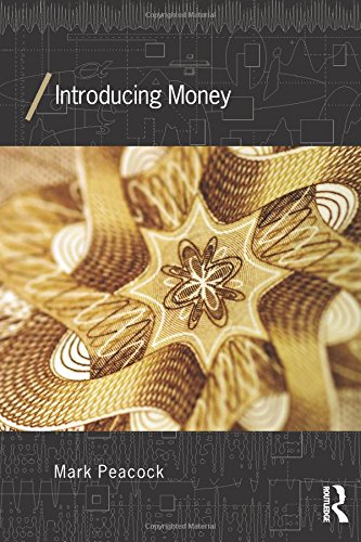 Introducing Money (Economics as Social Theory, Band 33) von Routledge