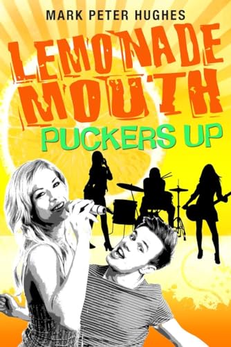 Lemonade Mouth Puckers Up