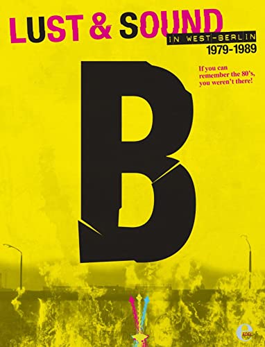 B-Book: Lust und Sound in West-Berlin (Deutsch/Englisch) von EDEL