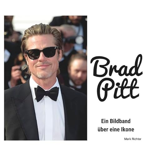 Brad Pitt: Ein Bildband über eine Ikone von 27amigos