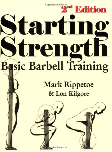 Starting Strength: Basic Barbell Training von Lotus Publishing