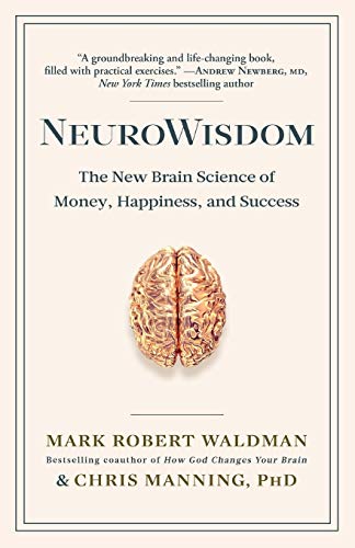 NeuroWisdom: The New Brain Science of Money, Happiness, and Success von Diversion Books