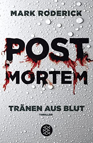 Post Mortem - Tränen aus Blut: Thriller Post Mortem - Tränen aus Blut: Thriller