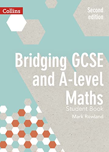 Bridging GCSE and A-level Maths Student Book von Collins