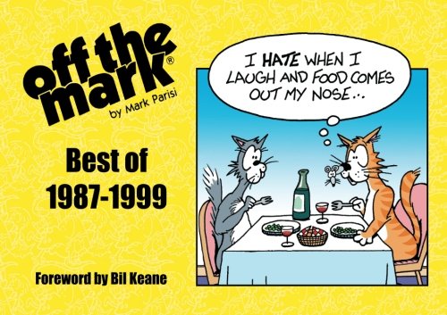 The Best of off the mark cartoons 1987-1999 (off the mark anthology cartoons)