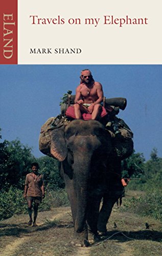 Travels on My Elephant von Eland