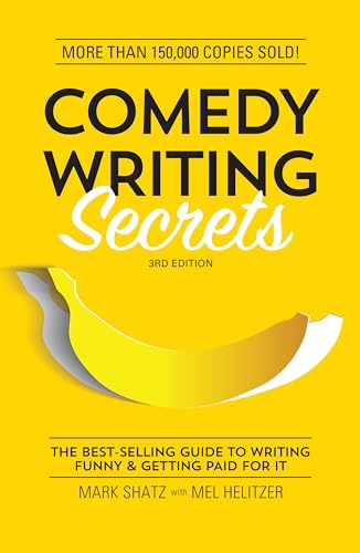 Comedy Writing Secrets: The Best-Selling Guide to Writing Funny and Getting Paid for It von Penguin