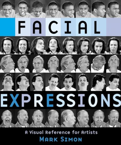 Facial Expressions: A Visual Reference for Artists von Watson-Guptill