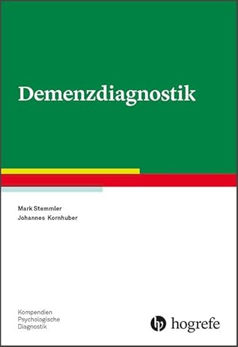 Demenzdiagnostik (Kompendien Psychologische Diagnostik) von Hogrefe Verlag GmbH + Co.