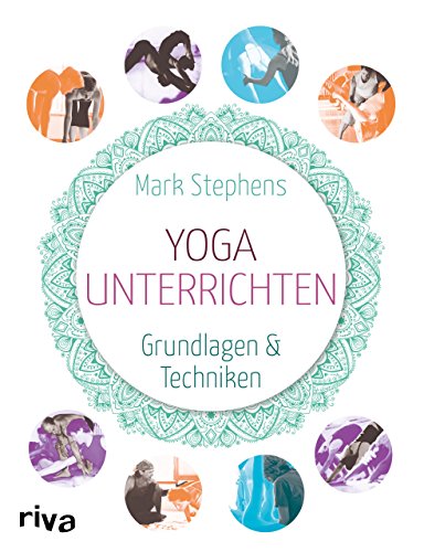 Yoga unterrichten: Grundlagen und Techniken von RIVA