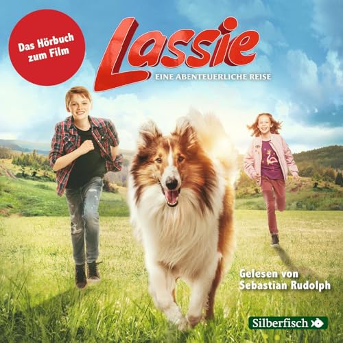 Lassie - Eine abenteuerliche Reise: Das Hörbuch zum Film: 2 CDs