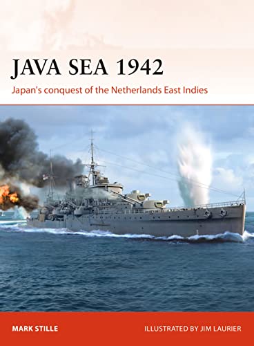 Java Sea 1942: Japan's conquest of the Netherlands East Indies (Campaign, Band 344)