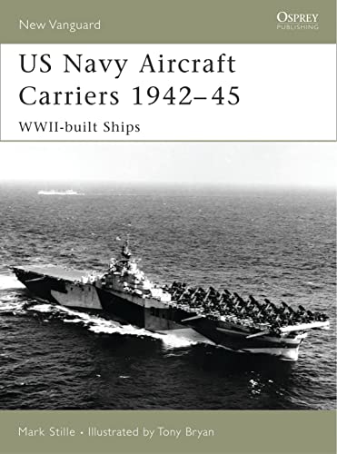 US Navy Aircraft Carriers 1939-45: WWII-built Ships (Fortress)