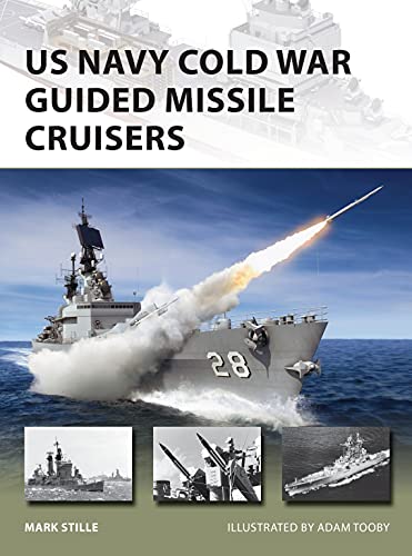 US Navy Cold War Guided Missile Cruisers (New Vanguard, Band 278)