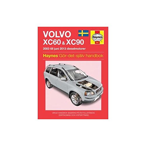 Volvo Xc60 & Xc90 ('03 - Juni '13) von Haynes Publishing
