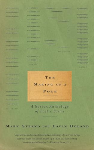 The Making of a Poem: A Norton Anthology of Poetic Forms von W. W. Norton & Company