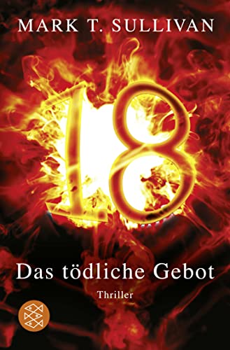 18 - Das tödliche Gebot: Thriller