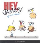 Hey, James!: A James Collection Hey, James!: A James Collection von ANDREWS & MCMEEL