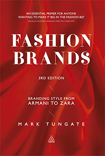 Fashion Brands: Branding Style from Armani to Zara von Kogan Page