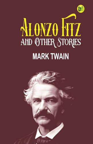 Alonzo Fitz, and Other Stories von Zinc Read