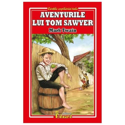 Aventurile Lui Tom Sawyer von Eduard