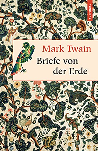 Briefe von der Erde (Geschenkbuch Weisheit, Band 25) von ANACONDA