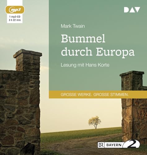 Bummel durch Europa: Lesung mit Hans Korte (1 mp3-CD)