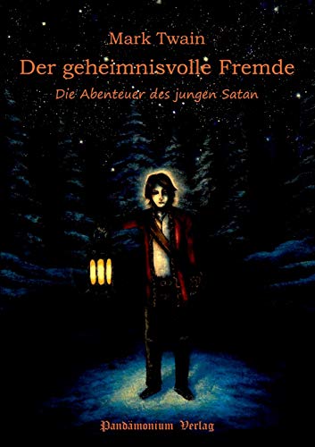 Der geheimnisvolle Fremde: Die Abenteuer des jungen Satan