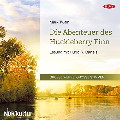 Die Abenteuer des Huckleberry Finn: Lesung mit Hugo R. Bartels (1 mp3-CD): Gekürzte Lesung von Der Audio Verlag, Dav