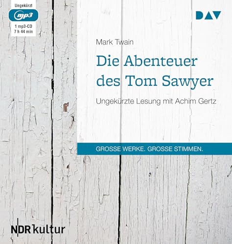 Die Abenteuer des Tom Sawyer: Ungekürzte Lesung mit Achim Gertz (1 mp3-CD) von Der Audio Verlag, Dav